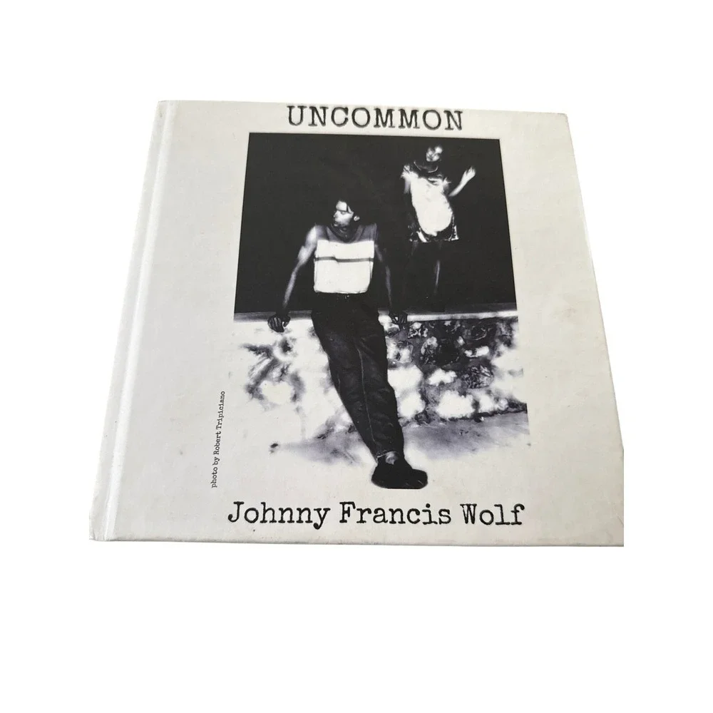 Uncommon Johnny Francis Wolf Hardcover Poetry Book Wild Ink Publishing 2022
